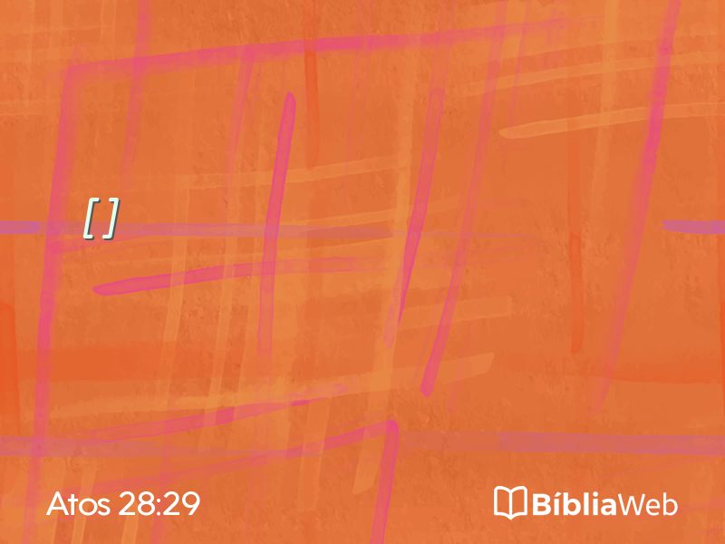 Atos 28:29 em imagem para compartilhar