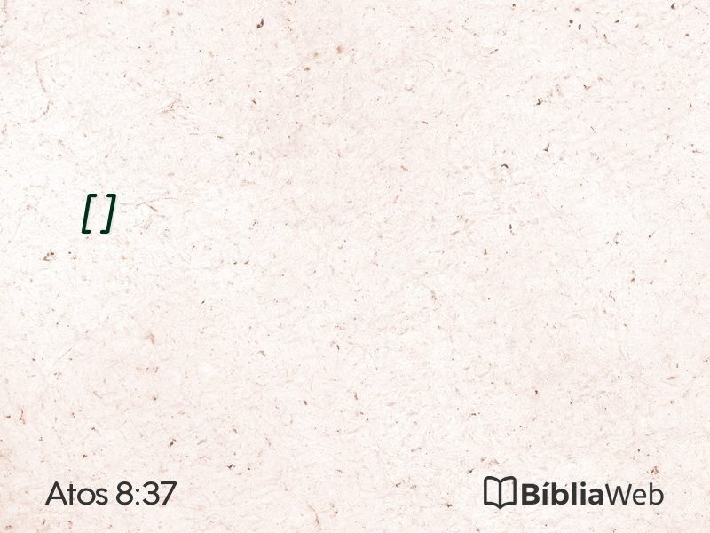 Atos 8:37 em imagem para compartilhar