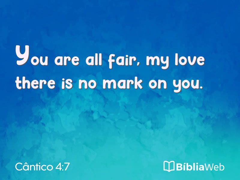 Cântico 4:7 em imagem para compartilhar