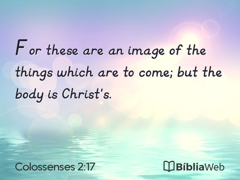 Colossenses 2:17 em imagem para compartilhar