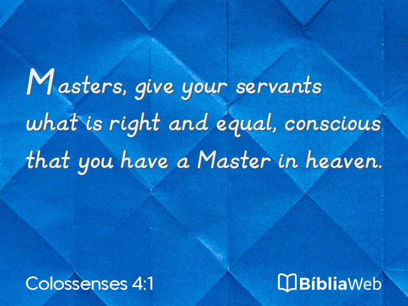Colossenses 4:1 em imagem para compartilhar