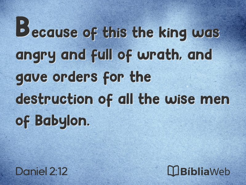 Daniel 2:12 em imagem para compartilhar