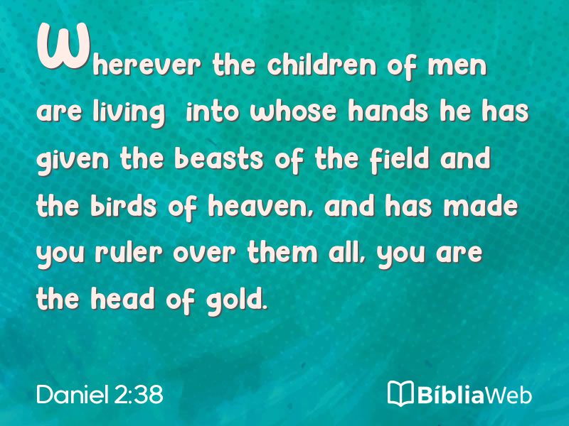 Daniel 2:38 em imagem para compartilhar