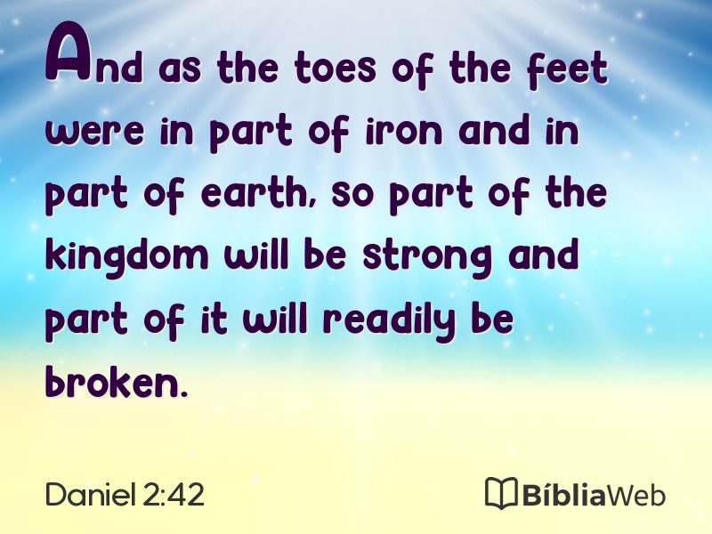 Daniel 2:42 em imagem para compartilhar