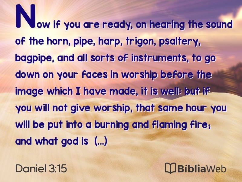 Daniel 3:15 em imagem para compartilhar