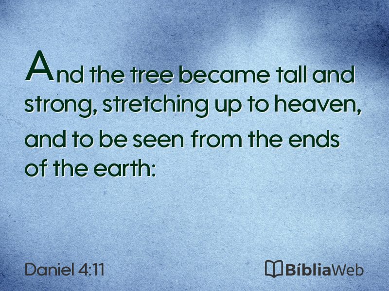 Daniel 4:11 em imagem para compartilhar