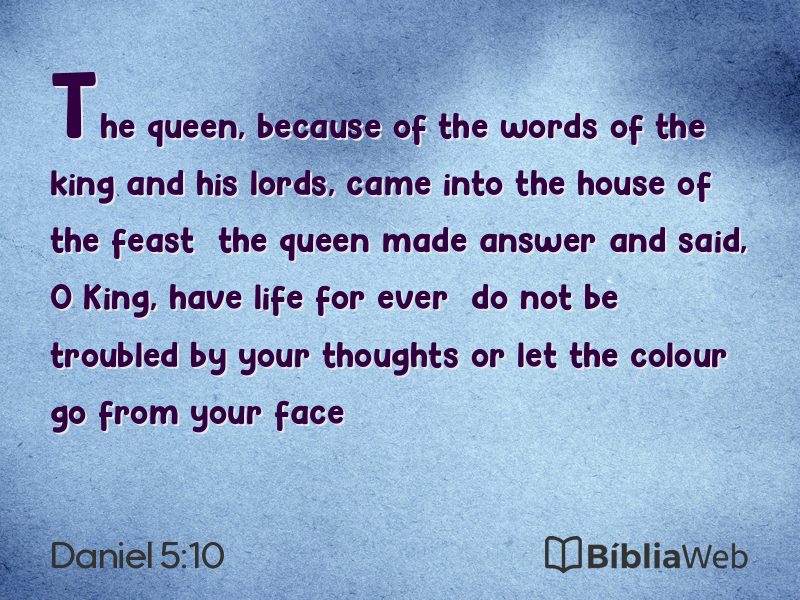 Daniel 5:10 em imagem para compartilhar