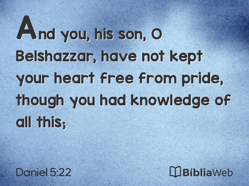 Daniel 5:22 em imagem para compartilhar