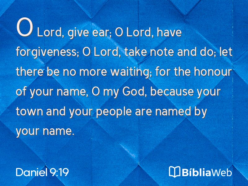 Daniel 9:19 em imagem para compartilhar