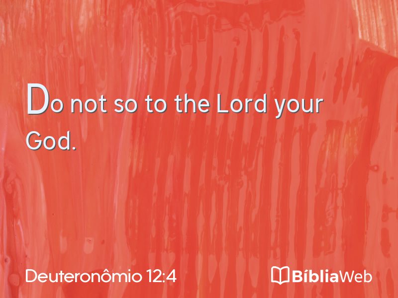 Deuteronômio 12:4 em imagem para compartilhar