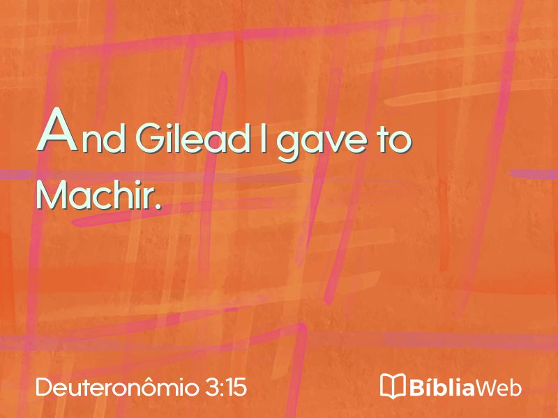 Deuteronômio 3:15 em imagem para compartilhar