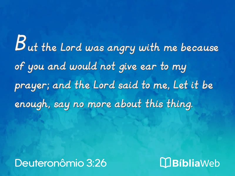 Deuteronômio 3:26 em imagem para compartilhar