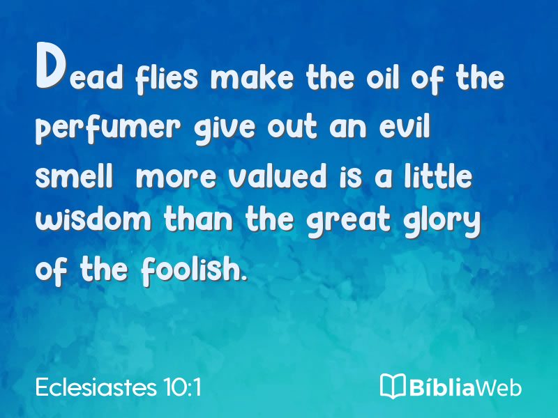 Eclesiastes 10:1 em imagem para compartilhar
