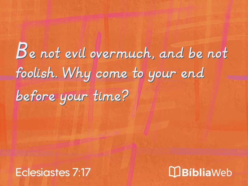 Eclesiastes 7:17 em imagem para compartilhar