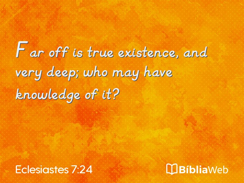 Eclesiastes 7:24 em imagem para compartilhar