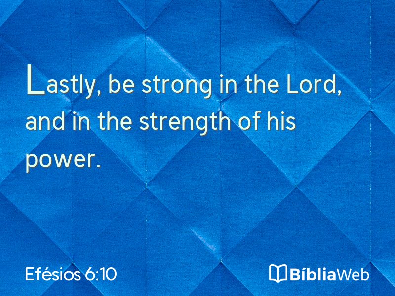 Efésios 6:10 em imagem para compartilhar
