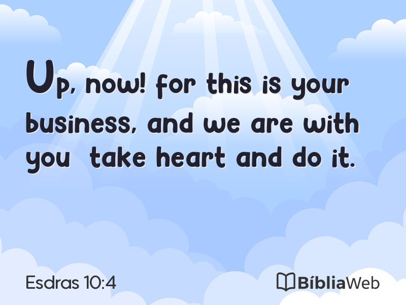 Esdras 10:4 em imagem para compartilhar