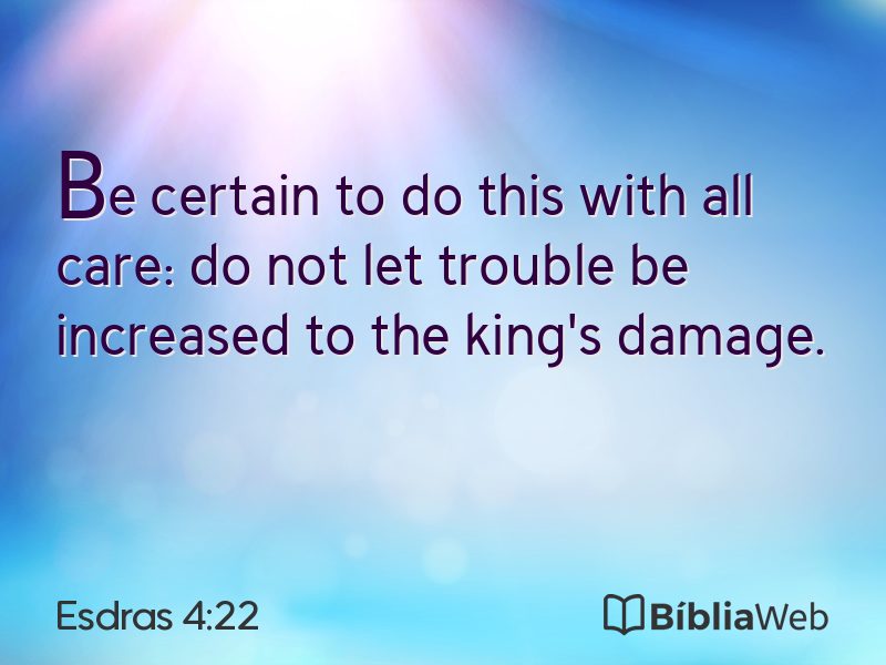 Esdras 4:22 em imagem para compartilhar