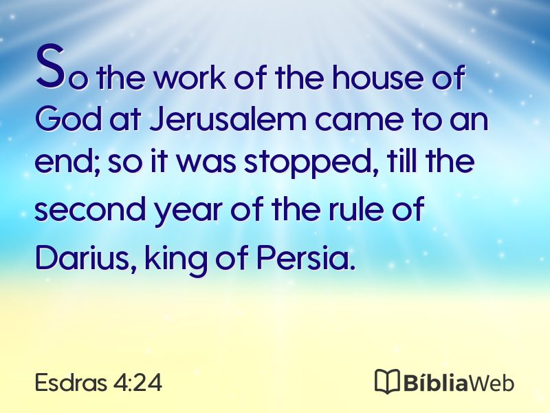 Esdras 4:24 em imagem para compartilhar