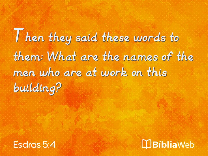 Esdras 5:4 em imagem para compartilhar