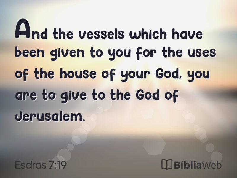 Esdras 7:19 em imagem para compartilhar
