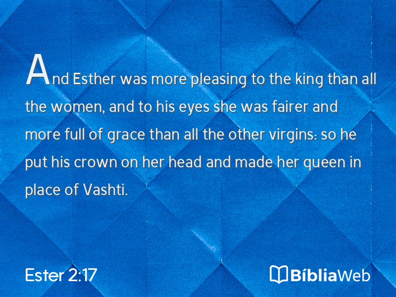 Ester 2:17 em imagem para compartilhar