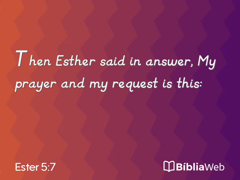 Ester 5:7 em imagem para compartilhar