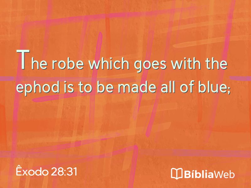 Êxodo 28:31 em imagem para compartilhar