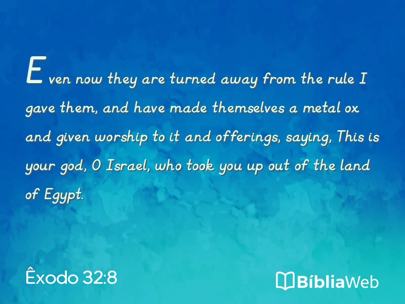 Êxodo 32:8 em imagem para compartilhar