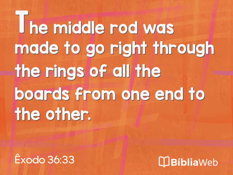 Êxodo 36:33 em imagem para compartilhar