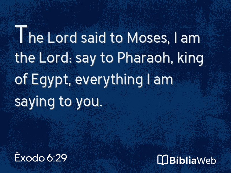 Êxodo 6:29 em imagem para compartilhar