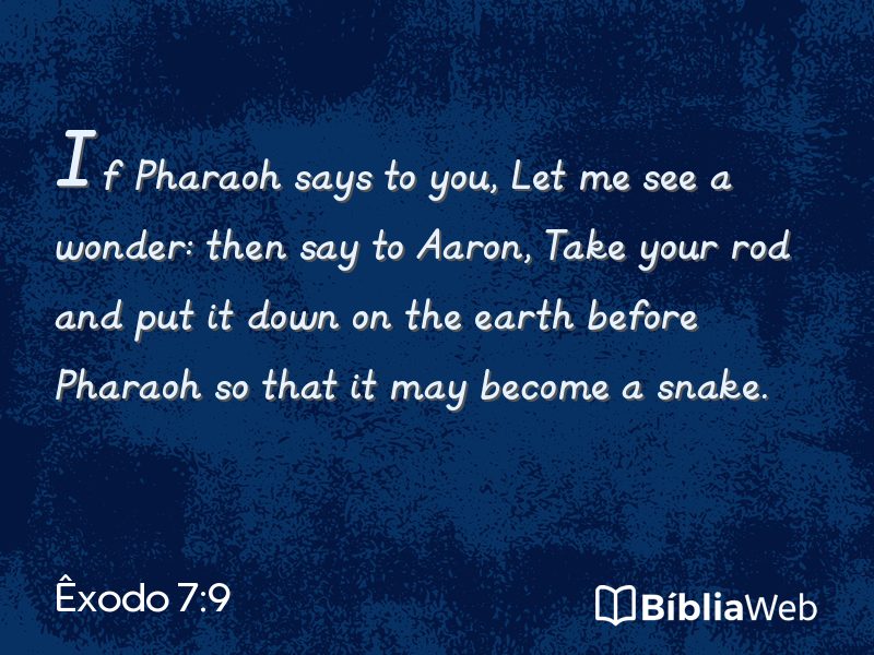 Êxodo 7:9 em imagem para compartilhar