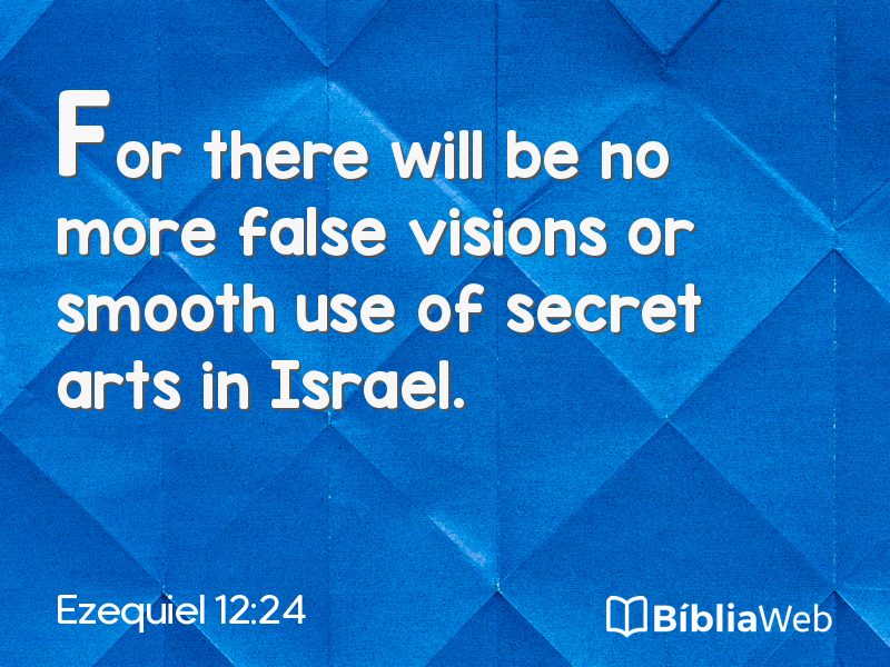 Ezequiel 12:24 em imagem para compartilhar