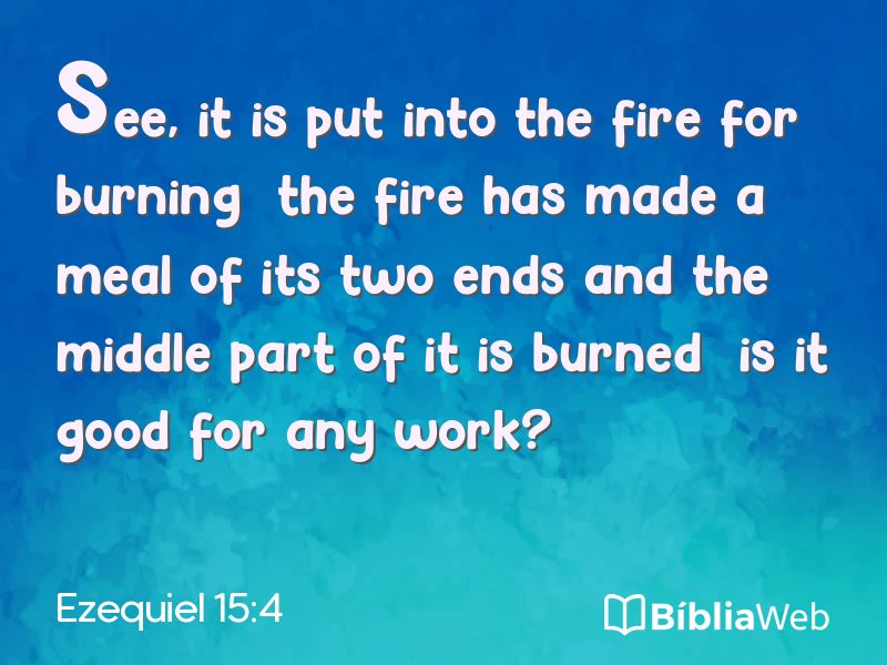 Ezequiel 15:4 em imagem para compartilhar