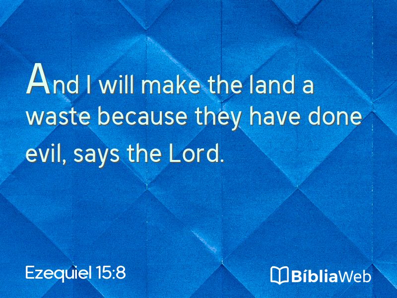 Ezequiel 15:8 em imagem para compartilhar