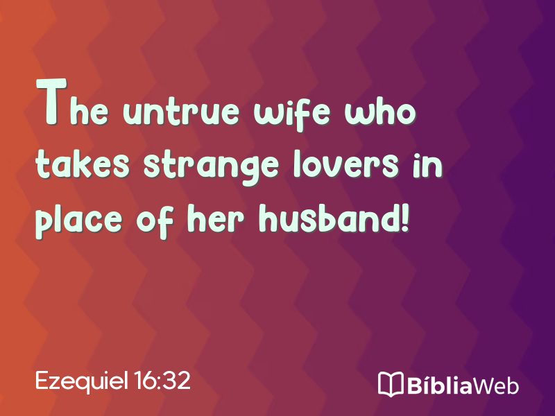 Ezequiel 16:32 em imagem para compartilhar
