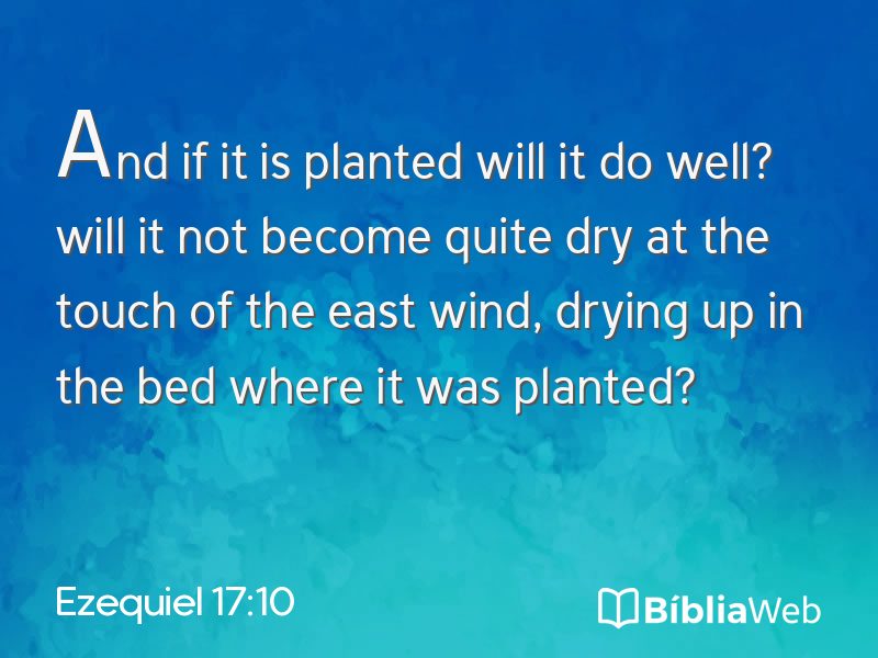 Ezequiel 17:10 em imagem para compartilhar