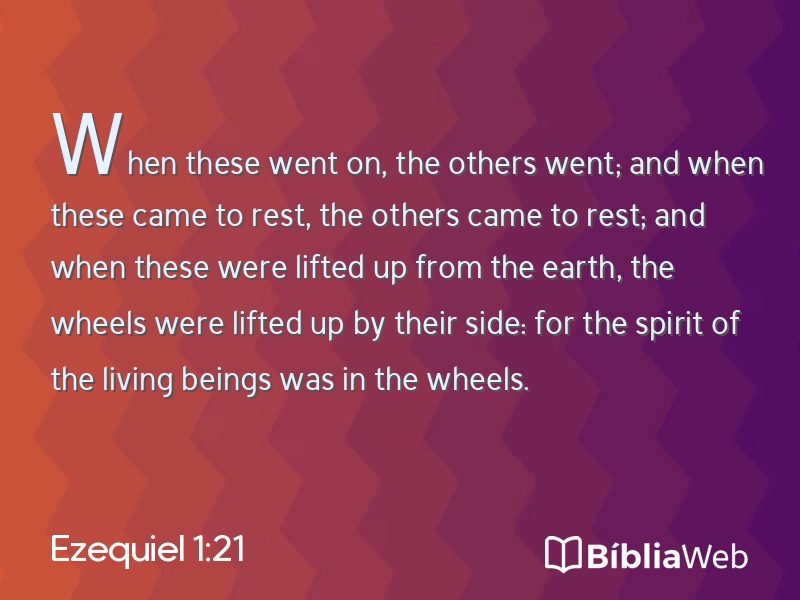 Ezequiel 1:21 em imagem para compartilhar