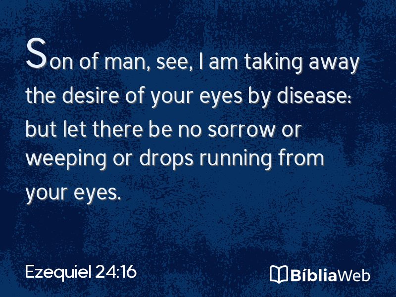 Ezequiel 24:16 em imagem para compartilhar