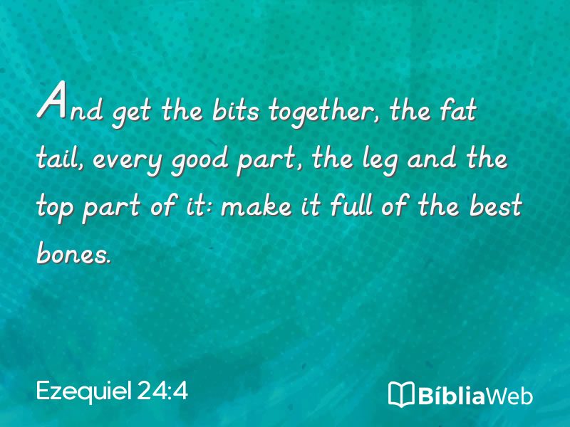 Ezequiel 24:4 em imagem para compartilhar