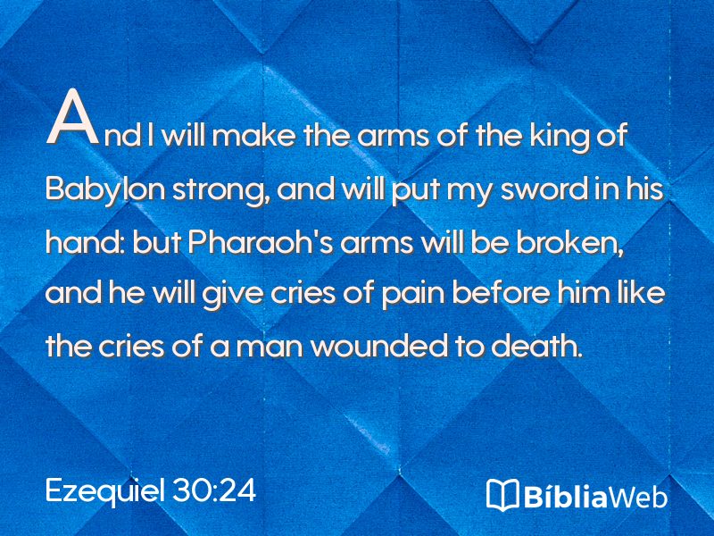 Ezequiel 30:24 em imagem para compartilhar