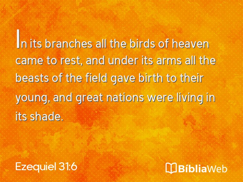 Ezequiel 31:6 em imagem para compartilhar
