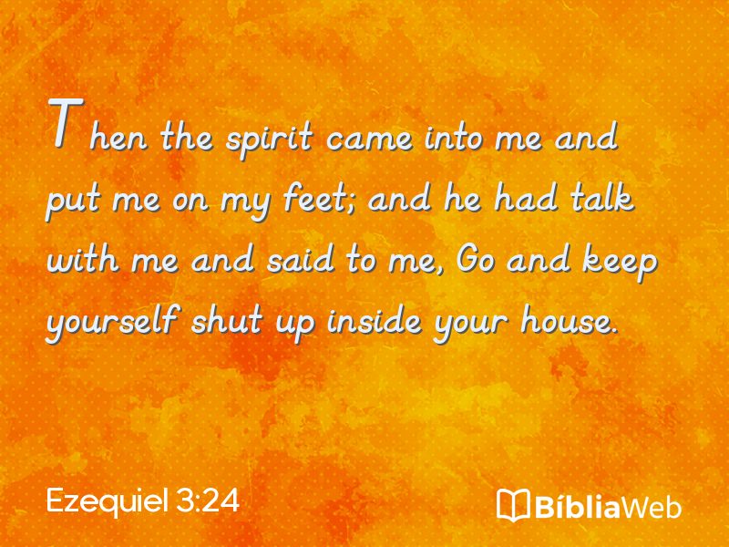 Ezequiel 3:24 em imagem para compartilhar