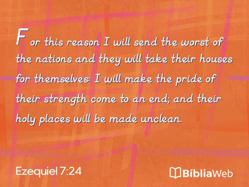 Ezequiel 7:24 em imagem para compartilhar