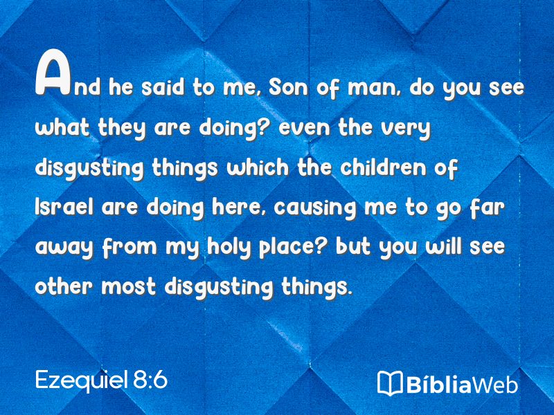 Ezequiel 8:6 em imagem para compartilhar