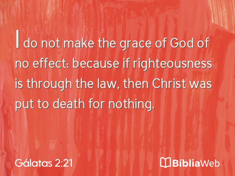 Gálatas 2:21 em imagem para compartilhar