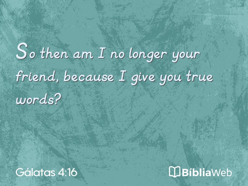 Gálatas 4:16 em imagem para compartilhar