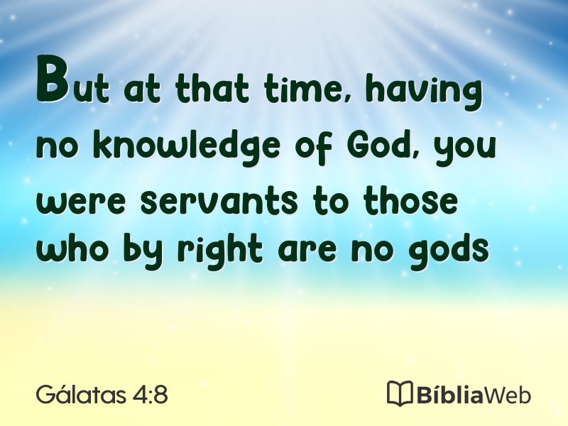 Gálatas 4:8 em imagem para compartilhar