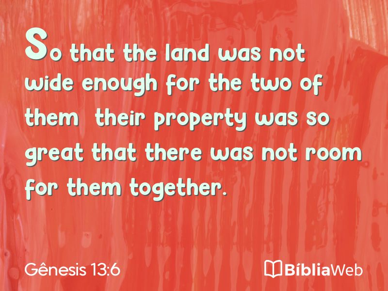 Gênesis 13:6 em imagem para compartilhar