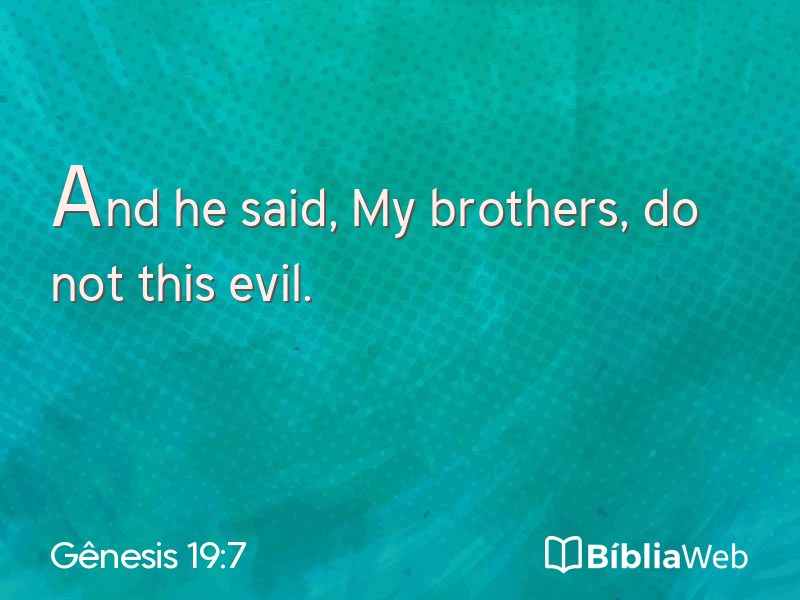 Gênesis 19:7 em imagem para compartilhar